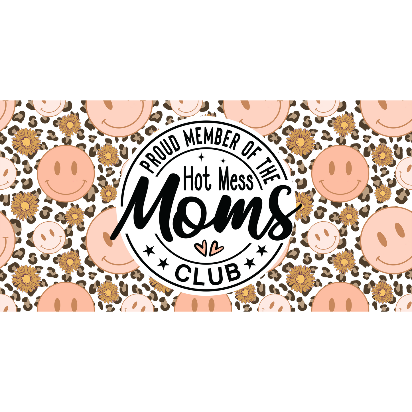 Hot Mess Moms Cup Wrap Backroad Graphx Best DTF Transfers Near Me UVDTF Stickers decals embroidery swag heat transfers direct to film