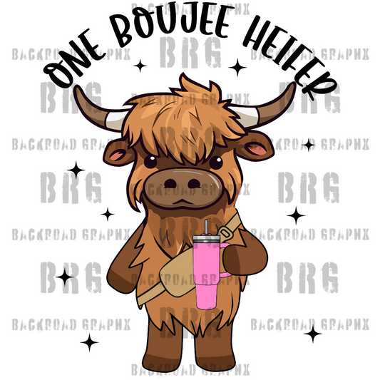 One Boujee Heifer Transfer Backroad Graphx Best DTF Transfers Near Me UVDTF Stickers decals embroidery swag heat transfers direct to film