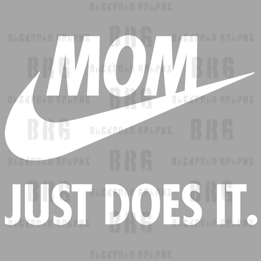 Mom Just Does It Transfer Backroad Graphx Best DTF Transfers Near Me UVDTF Stickers decals embroidery swag heat transfers direct to film
