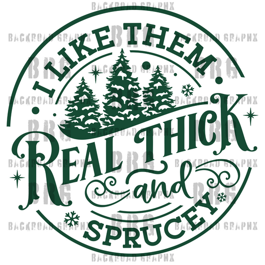 Thick and Sprucey Transfer Backroad Graphx Best DTF Transfers Near Me UVDTF Stickers decals embroidery swag heat transfers direct to film