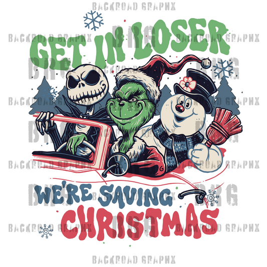 Get in Loser Christmas Transfer Backroad Graphx Best DTF Transfers Near Me UVDTF Stickers decals embroidery swag heat transfers direct to film