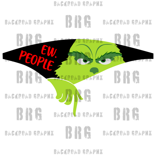 Grinch Ew People Transfer Backroad Graphx Best DTF Transfers Near Me UVDTF Stickers decals embroidery swag heat transfers direct to film