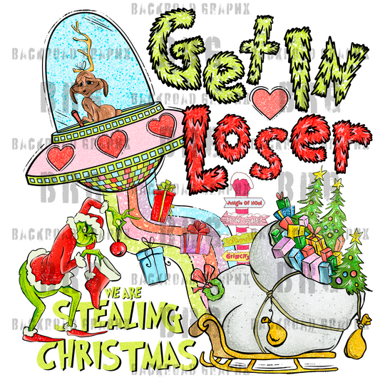Get in Loser Grinch Christmas Transfer Backroad Graphx Best DTF Transfers Near Me UVDTF Stickers decals embroidery swag heat transfers direct to film