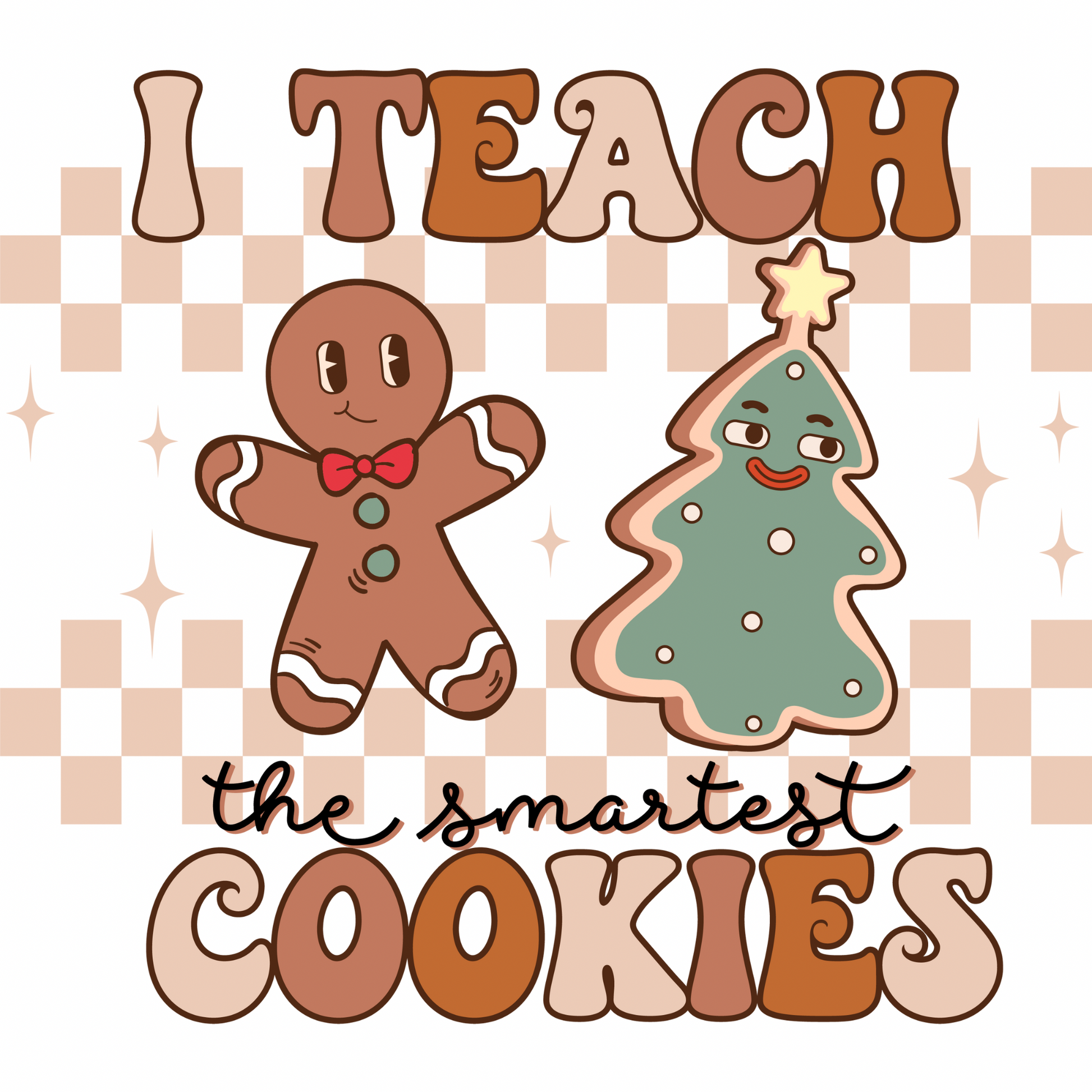 I Teach Cookies transfer Backroad Graphx Best DTF Transfers Near Me UVDTF Stickers decals embroidery swag heat transfers direct to film