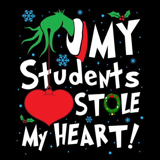 My Students stole my heart transfer Backroad Graphx Best DTF Transfers Near Me UVDTF Stickers decals embroidery swag heat transfers direct to film