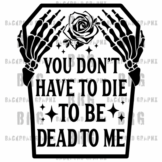 Dead to me Transfer Backroad Graphx Best DTF Transfers Near Me UVDTF Stickers decals embroidery swag heat transfers direct to film