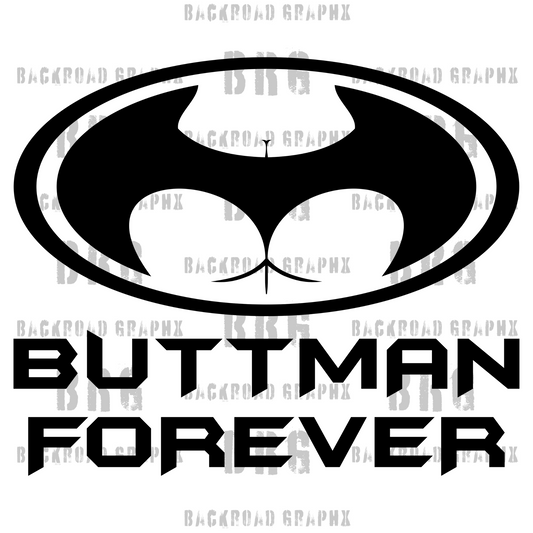 Buttman Forever Transfer Backroad Graphx Best DTF Transfers Near Me UVDTF Stickers decals embroidery swag heat transfers direct to film