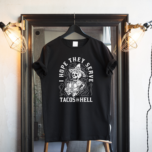 I hope they serve tacos in hell Backroad Graphx Best DTF Transfers Near Me UVDTF Stickers decals embroidery swag heat transfers direct to film